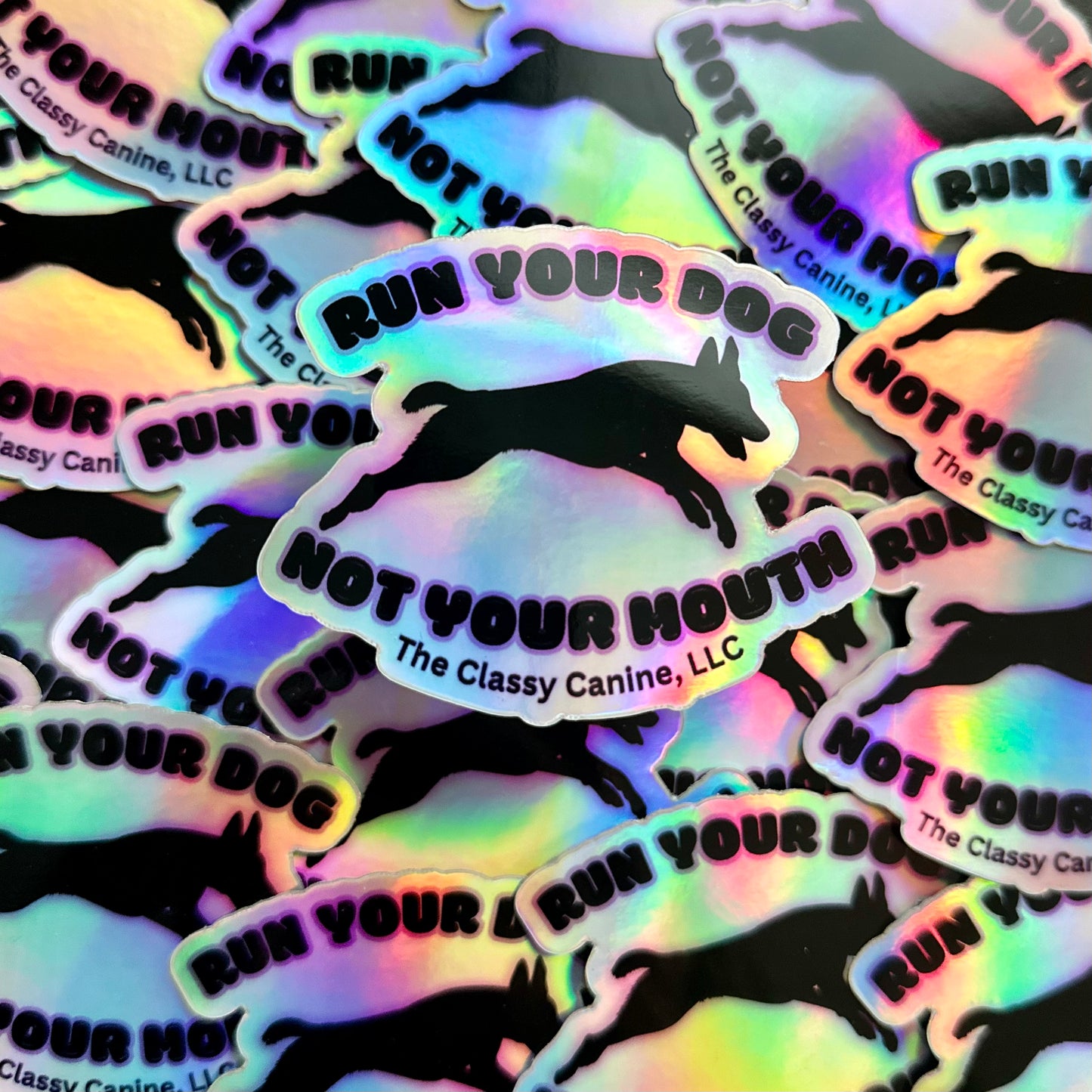 Run Your Dog Not Your Mouth Holographic Belgian Malinois Sticker 3x2.42 – durable rainbow vinyl dog decal for cars, laptops, and water bottles.