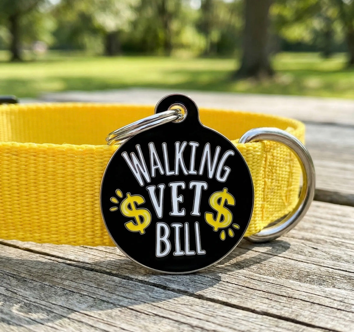 Funny Dog Charm & Pet ID Tag “Walking Vet Bill”