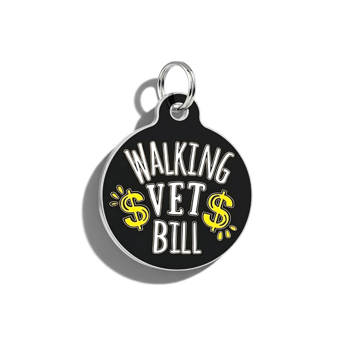 Funny Dog Charm & Pet ID Tag “Walking Vet Bill”
